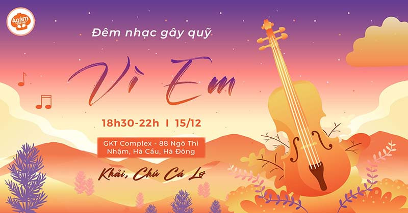 Đêm nhạc gây quỹ Vì Em của Áo Ấm Cho Em - Ngày 15/12/2024